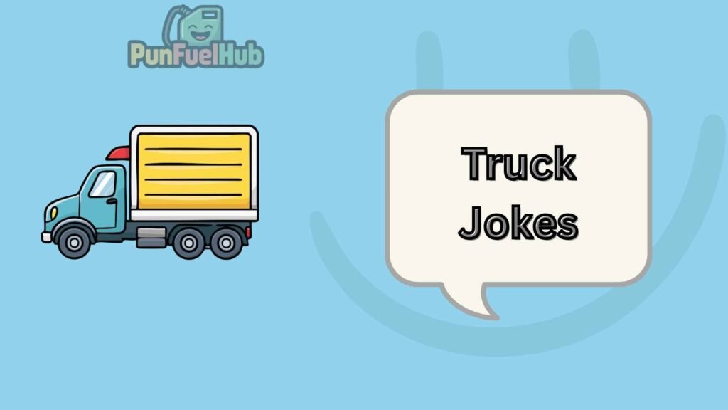 Truck Jokes