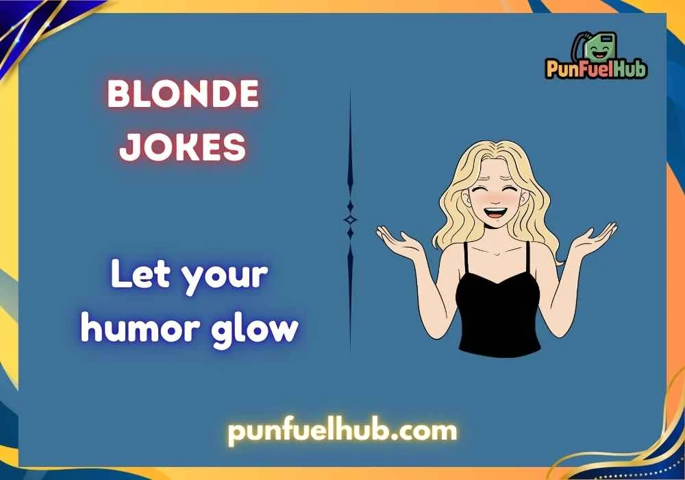 Blonde Jokes