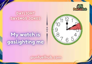 Daylight Savings Jokes