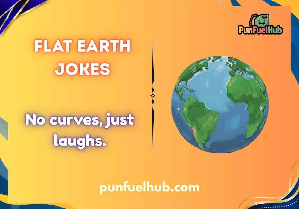 Flat Earth jokes