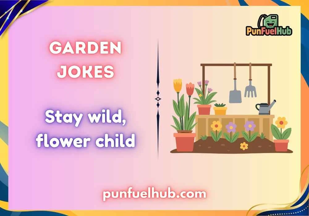 Garden jokes