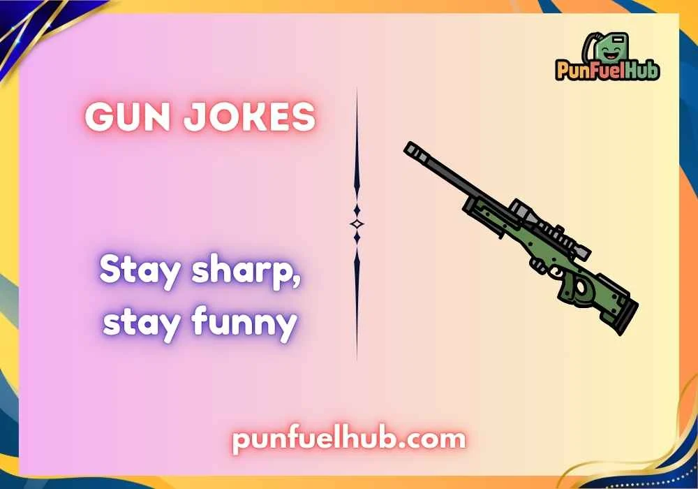 gun jokes