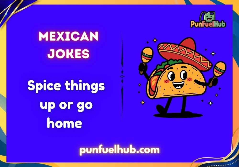 Mexican Jokes