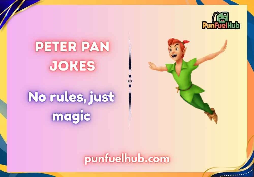 Peter Pan jokes