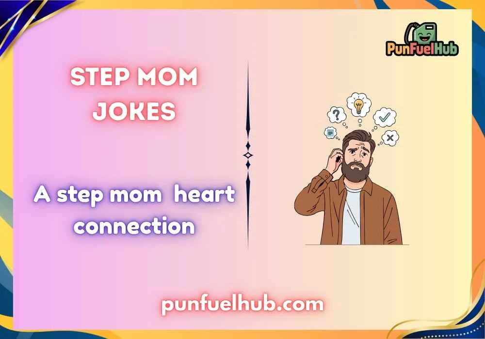 step mom Jokes