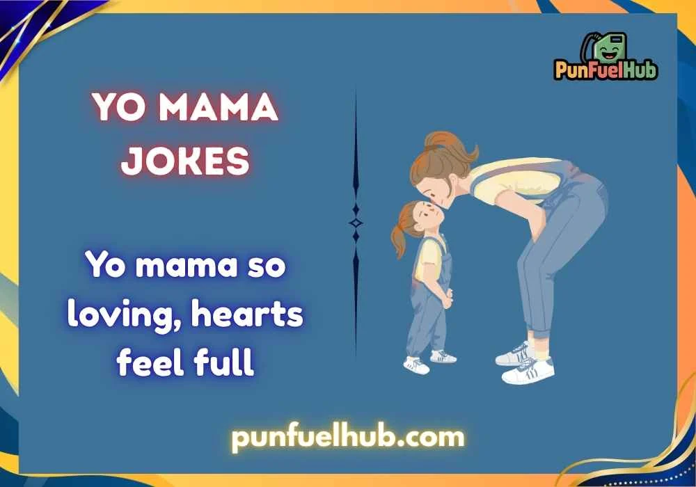 Yo mama jokes