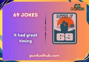 69 jokes