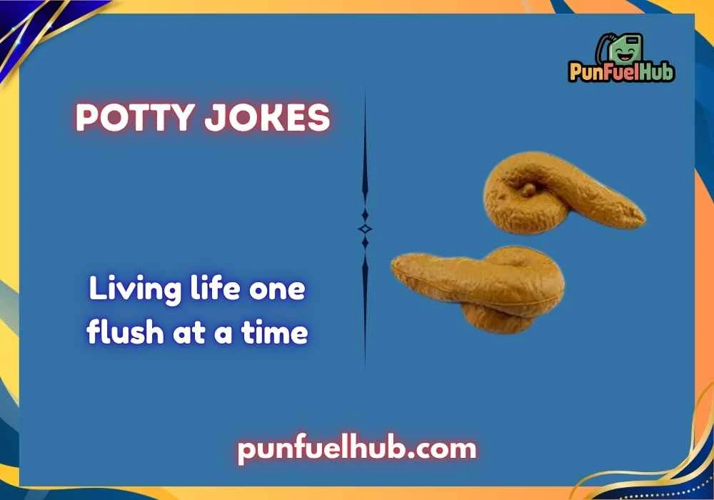 Potty jokes